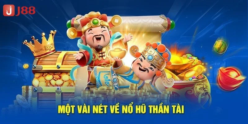 Game slot Thần Tài là bộ môn cá cược mang đậm nét Á Đông. 