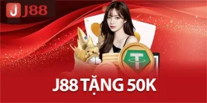 J88 Tặng 50K: Khuyến Mãi Cho Người Mới Tham Gia Sàn Cược