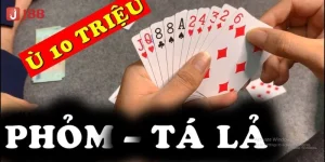 Phỏm Tá Lả Là Gì? Kỹ Thuật Chơi Phỏm Nhập Môn Tại J88