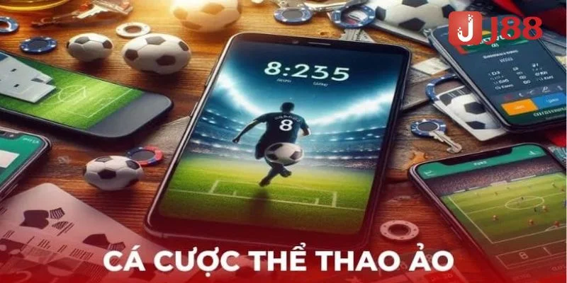 J88 Thể Thao Ảo – Lựa Chọn Cược Đẳng Cấp Hot Nhất Mùa Giải