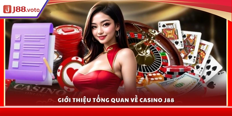 Toàn cảnh về sảnh Casino J88 trực tuyến