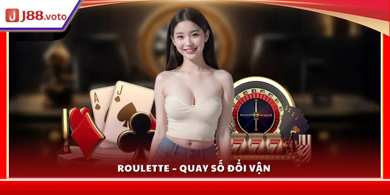 Roulette – Trò chơi quay số may rủi hấp dẫn