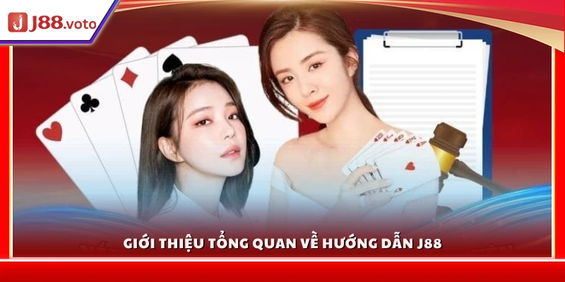 Khái quát chuyên mục Hướng dẫn J88 cho hội viên mới