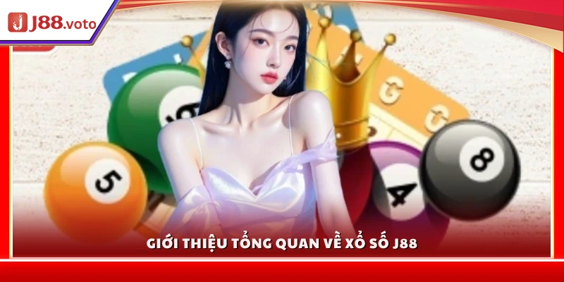 Giới thiệu chung về dịch vụ xổ số J88